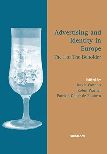 Beispielbild fr Advertising and Identity in Europe: The I of the Beholder zum Verkauf von Revaluation Books