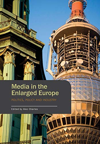 Imagen de archivo de Media in the Enlarged Europe: Politics, Policy and Industry a la venta por Project HOME Books