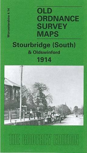 Stourbridge (South) and Old Swinford 1914: Worcestershire Sheet 4.14 (Old Ordnance Survey Maps of Worcestershire) (9781841510330) by [???]