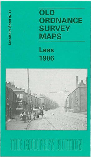Stock image for Lees 1906: Lancashire Sheet 97.11 (Old O.S. Maps of Lancashire) for sale by The London Bookworm