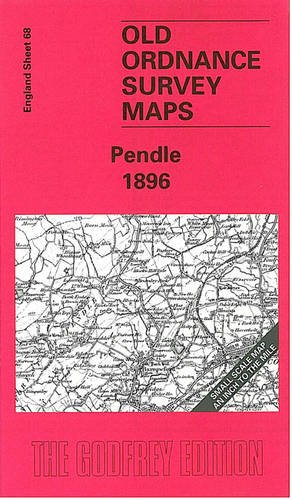 Stock image for Pendle 1896: One Inch Sheet 068 (Old Ordnance Survey Maps - Inch to the Mile) for sale by WorldofBooks