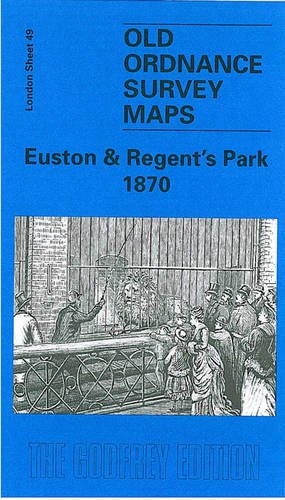 Stock image for Euston and Regent's Park 1870: London Sheet 049.1 (Old Ordnance Survey Maps of London) for sale by WorldofBooks