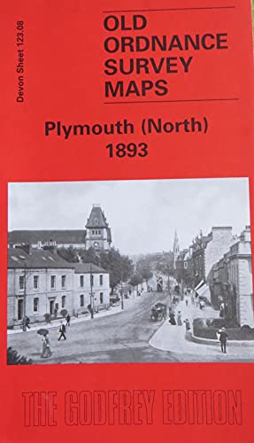 Imagen de archivo de Plymouth (North) 1893: Devon Sheet 123.08 (Old O.S. Maps of Devon) a la venta por WorldofBooks