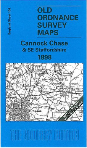 9781841512419: Cannock Chase and SE Staffordshire 1898: One Inch Map 154 (Old Ordnance Survey Maps of England & Wales)