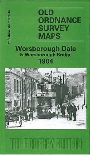 9781841512686: Worsborough Dale & Worsborough Bridge 1904: Yorkshire Sheet 274.16