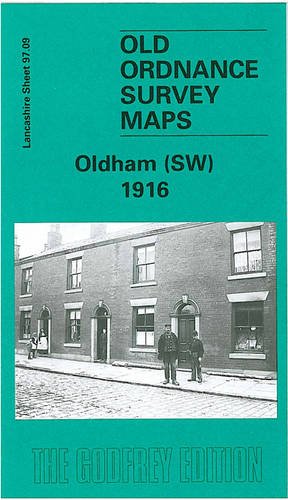 Beispielbild fr Oldham (SW) 1916: Lancashire Sheet 97.09 (Old O.S. Maps of Lancashire) zum Verkauf von WorldofBooks