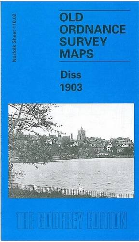 Beispielbild fr Diss 1903: Norfolk Sheet 110.02 (Old O.S. Maps of Norfolk) zum Verkauf von WorldofBooks