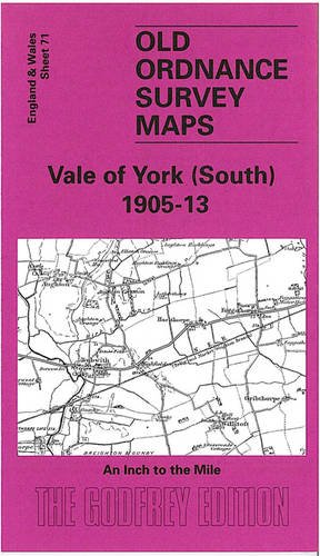 Vale of York (South) 1905-13 (Old Ordnance Survey Maps - Inch to the Mile) (9781841514284) by [???]