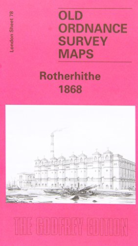 9781841514666: Rotherhithe 1868: London Sheet 078.1 (Old Ordnance Survey Maps of London)