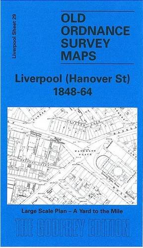 Stock image for Liverpool Hanover Street 1864 Liverpool Sheet 29 Old OS Maps of Liverpool for sale by PBShop.store US