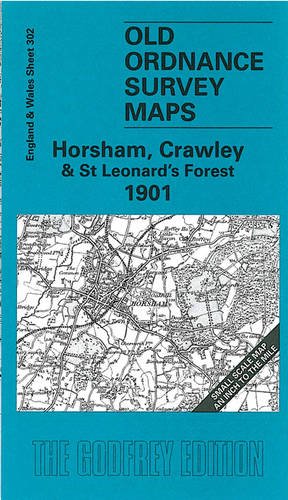 Beispielbild fr Horsham, Crawley and St. Leonards Forest 1901: One Inch Map 302 (Old Ordnance Survey Maps of England & Wales) zum Verkauf von WorldofBooks