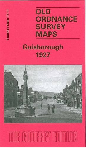 Stock image for Guisborough 1927 Yorkshire Sheet 1711 Old OS Maps of Yorkshire for sale by PBShop.store US