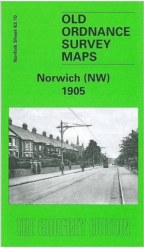 Imagen de archivo de Norwich (NW) 1905: Norfolk Sheet 63.10 (Old O.S. Maps of Norfolk) a la venta por BettsBooksWales