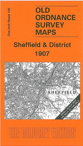 9781841517391: Sheffield and District 1907: One Inch Sheet 100