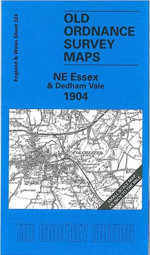 Imagen de archivo de NE Essex and Dedham Vale 1904: One Inch Sheet 224 (Old Ordnance Survey Maps - Inch to the Mile) a la venta por WorldofBooks