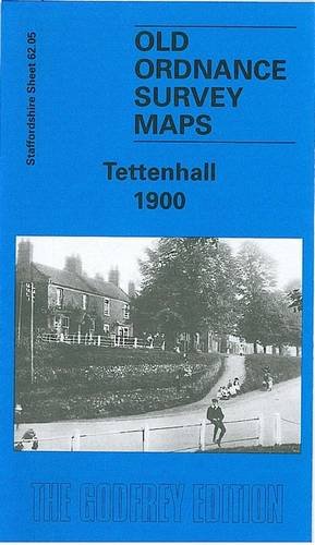 Stock image for Tettenhall 1900: Staffordshire Sheet 62.05 O/S for sale by GENERATIONS GONE BY
