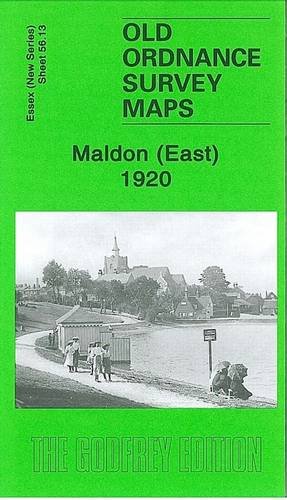 Beispielbild fr Maldon (East) 1920: Essex (New Series) 56.13 (Old O.S. Maps of Essex) zum Verkauf von WeBuyBooks