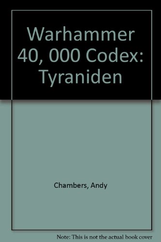 9781841540146: Tyraniden (Warhammer 40, 000 Codex)