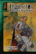 9781841541433: Inquisitor Ascendant ("Warhammer Monthly" Presents)