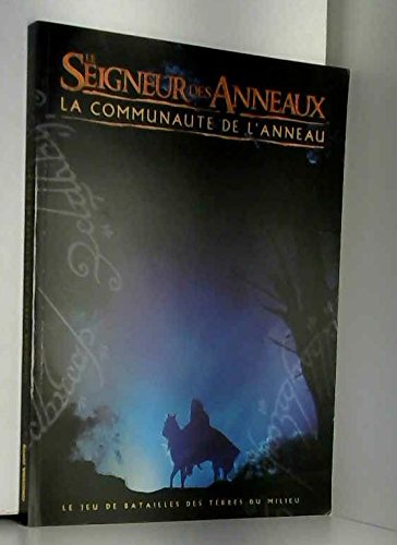 Le Seigneur Des Anneaux, La Communaute De L'anneau (9781841541617) by Rick Priestley