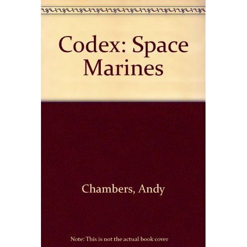 Codex: Space Marines (9781841542188) by Chambers, Andy; Johnson, Jervis; Thorpe, Gavoin; Games Workshop Staff