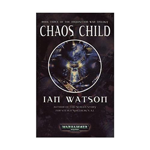 Beispielbild fr Chaos Child (Book Three of the Inquisition War Trilogy): v. 3 zum Verkauf von WorldofBooks