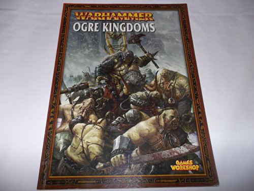 Beispielbild fr Ogre Kingdoms (Warhammer Armies) zum Verkauf von ThriftBooks-Atlanta