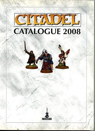 Citadel Catalogue 2008 (9781841548883) by Games Workshop