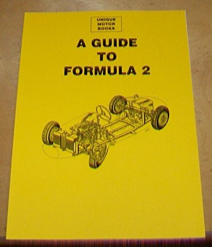 Stock image for A Guide to Formula 2 for sale by Aardvark Rare Books