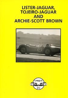 Lister-Jaguar, Tojeiro-Jaguar & Archie Scott-Brown.