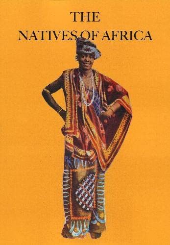 Imagen de archivo de The Natives of Africa a la venta por PBShop.store US