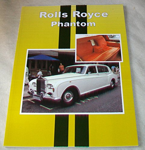 Stock image for Rolls Royce Phantom for sale by Anthony Vickers Bookdealer PBFA