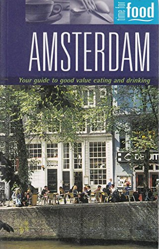 Imagen de archivo de Amsterdam (Time for Food) a la venta por AwesomeBooks
