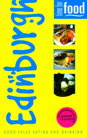 Time for Food: Edinburgh (9781841570556) by Thomas Cook Publishing