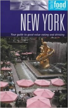 Imagen de archivo de New York (Time for Food S.) a la venta por WorldofBooks