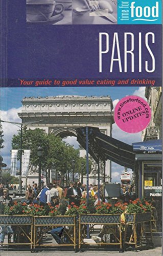 Imagen de archivo de Paris (Time for Food) a la venta por AwesomeBooks