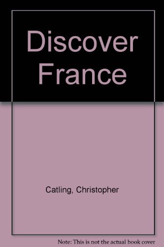 Stock image for Discover France for sale by Better World Books