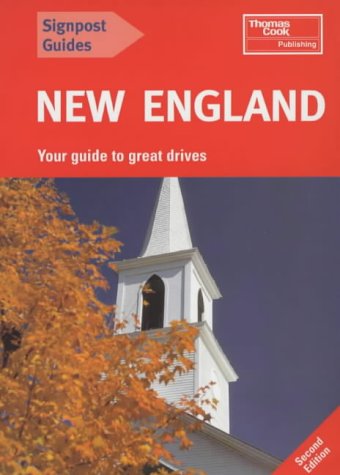 Beispielbild fr New England: The Best of New England's Cities and Scenic Landscapes, Including Boston and Newport, Cape Cod, Providence and New Ham (Signpost Guides) zum Verkauf von Wonder Book