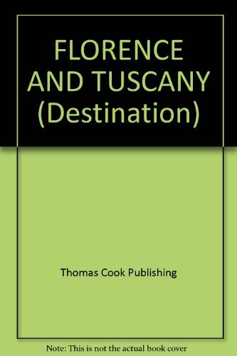 Beispielbild fr FLORENCE AND TUSCANY (Destination) zum Verkauf von AwesomeBooks