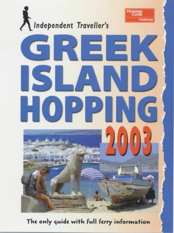 Beispielbild fr Greek Island Hopping (Independent Traveller's Guides) zum Verkauf von WorldofBooks