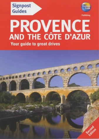 Beispielbild fr Provence and the Cote d'Azur (Signpost Guides) zum Verkauf von WorldofBooks