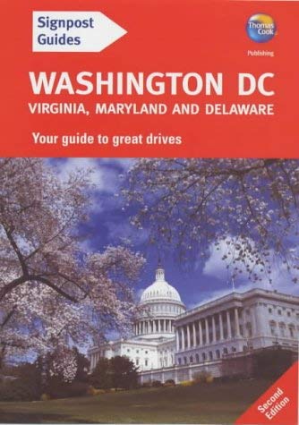 Stock image for SIGNPOST GUIDES: WASHINGTON DC AND VIRGINIA, MARYLAND AND DELAWARE. for sale by Cambridge Rare Books