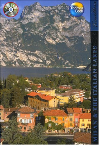 9781841573885: Thomas Cook Traveller Milan and the Italian Lakes (Thomas Cook Travellers) [Idioma Ingls]