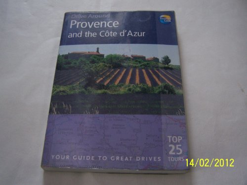 9781841574714: Provence and the Cote d'Azur (Drive Around) [Idioma Ingls]