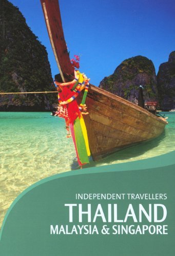 Independent Travellers Thailand, Malaysia & Singapore: The Budget Travel Guide (9781841574974) by Sheehan, Sean; Levy, Pat