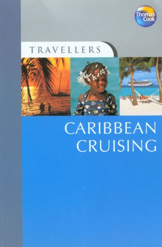 Stock image for Caribbean Cruising Including Miami (Travellers) for sale by WorldofBooks
