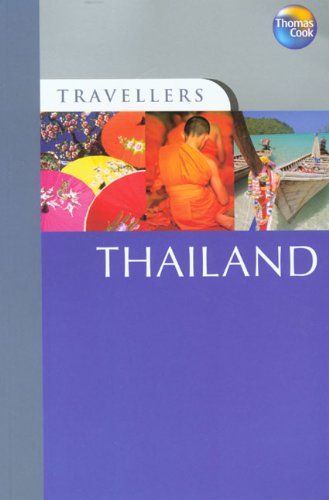 Beispielbild fr Thomas Cook Travellers Thailand (Travellers Guides) zum Verkauf von MusicMagpie