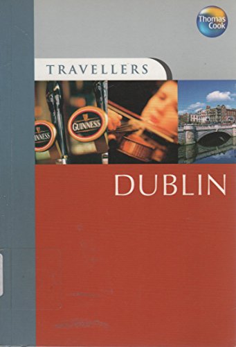 9781841576930: Thomas Cook Travellers Dublin (Travellers - Thomas Cook)
