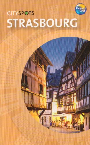 Beispielbild fr Strasbourg (CitySpots) (CitySpots) zum Verkauf von WorldofBooks