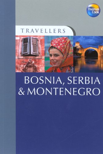 9781841577869: Bosnia, Serbia and Montenegro (Travellers) [Idioma Ingls]